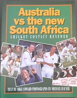Seller image for Australia vs the new South Africa - CRICKET CONTACT RENEWED for sale by Chapter 1