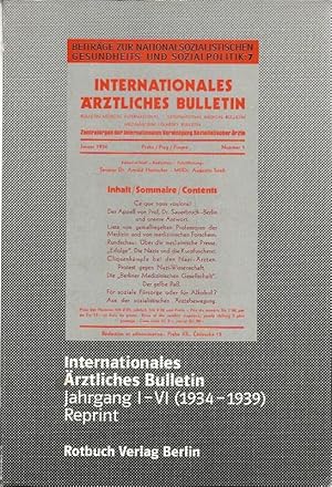Internationales Ärztliches Bulletin, Zentralorgan der Internationaler Vereinigung Sozialistischer...