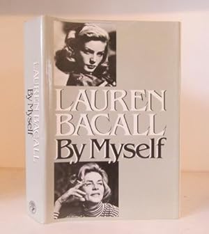 Imagen del vendedor de Lauren Bacall by Myself a la venta por BRIMSTONES