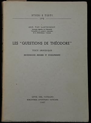 Imagen del vendedor de Les "Questions de Theodore". Texte sahidique. Recensions arabes et ethiopienne (= Studi e Testi, 192). a la venta por Antiquariat  Braun