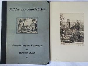 Bilder aus Saarbrücken. Fünfzehn Original-Radierungen von Hermann Keuth 1919