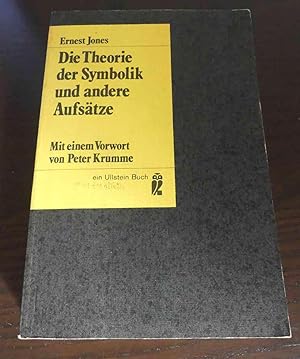 Die Theorie der Symbolik und andere Aufsätze. Mit einem Vorwort von Peter Krumme.