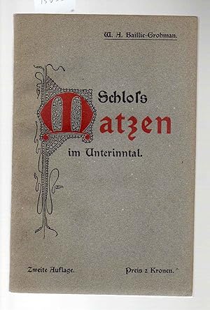 Seller image for Schlo Matzen im Unterinntal. Kurze geschichtliche Beschreibung. Mit 34 Abbildungen for sale by Antiquariat time