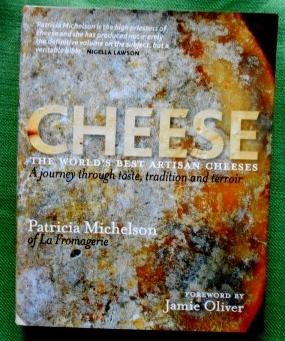 Cheese. The World's Best Artisan Cheeses. A Journey Through Taste, Tradition and Terroir. Forewor...