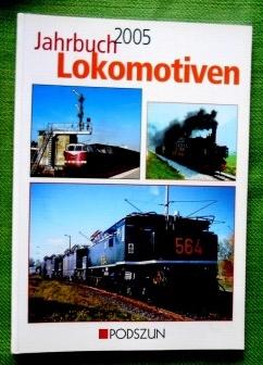 Seller image for Jahrbuch Lokomotiven 2005. for sale by Versandantiquariat Sabine Varma
