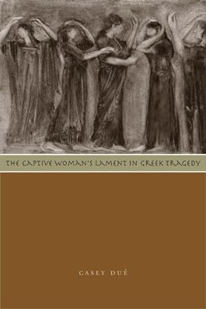 Seller image for Captive Woman's Lament in Greek Tragedy for sale by GreatBookPrices