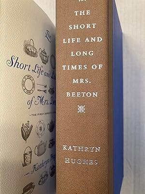 Seller image for The Short Life and Long Times of Mrs. Beeton. for sale by T. Brennan Bookseller (ABAA / ILAB)