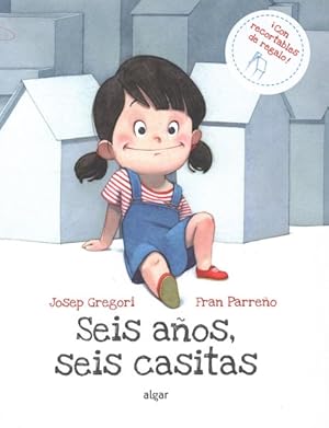 Imagen del vendedor de Seis aos, seis casitas/ Six Years, Six Little Houses -Language: spanish a la venta por GreatBookPrices