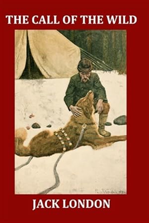 Bild des Verkufers fr The Call of the Wild (Large Print Illustrated Edition): Complete and Unabridged 1903 Illustrated Edition zum Verkauf von GreatBookPrices