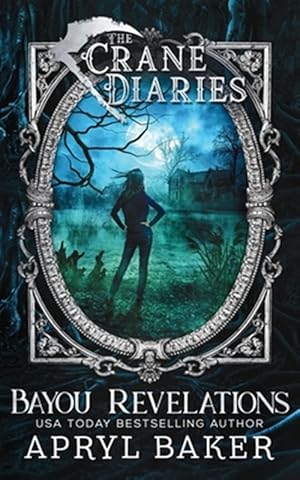 Immagine del venditore per The Crane Diaries: Bayou Revelations venduto da GreatBookPrices