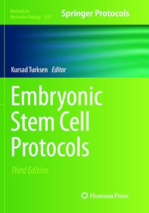 Bild des Verkufers fr Embryonic Stem Cell Protocols (Methods in Molecular Biology (1341), Band 1341) zum Verkauf von Versandbuchhandlung Kisch & Co.