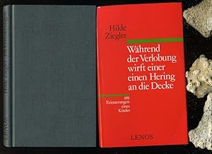 Bild des Verkufers fr Whrend der Verlobung wirft einer einen Hering an die Decke: 198 Erinnerungen eines Kindes. zum Verkauf von Umbras Kuriosittenkabinett