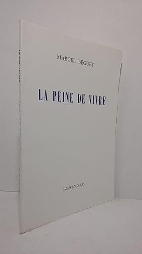 Bild des Verkufers fr La peine de vivre zum Verkauf von Librairie KOEGUI