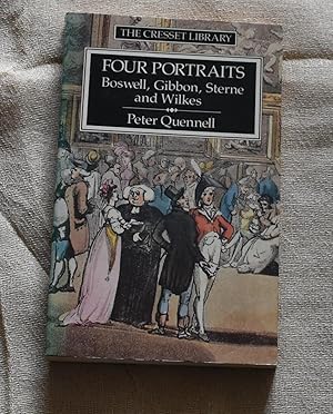 Seller image for FOUR PORTRAITS : BOSWELL, STERNE, GIBBON AND WILKES for sale by CHESIL BEACH BOOKS