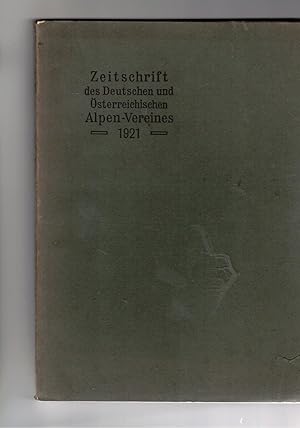 Imagen del vendedor de Zeitschrift des Deutschen und sterreichischen Alpenvereins. Band 52. Jahrgang 1921 a la venta por Bcherpanorama Zwickau- Planitz