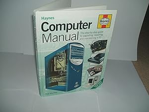 Seller image for The Computer Manual: The Step-by-step Guide to Upgrading and Repairing a PC by MacRae, Kyle (2002) Hardcover for sale by Hunt For Books