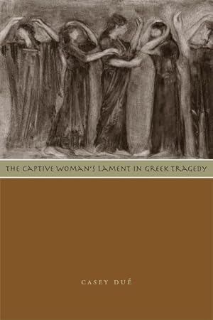 Seller image for Captive Woman's Lament in Greek Tragedy for sale by GreatBookPrices