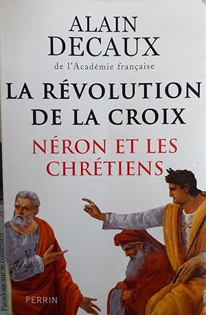 La révolution de la croix, Néron et les chrétiens