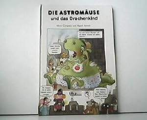 Imagen del vendedor de Die Astromuse und das Drachenkind. Deutsch von Dieter Mettelsiefen. Die Astromuse Band 3. a la venta por Antiquariat Kirchheim