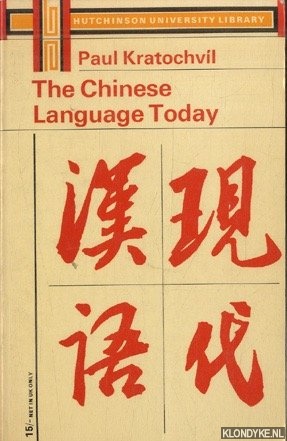 Seller image for The Chinese Langauge Today: Features of an Emerging Standard for sale by Klondyke
