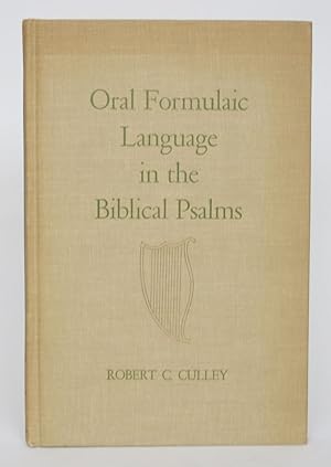 Oral Formulaic Languge in the Biblical Psalms