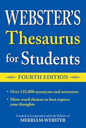 Seller image for Webster's Thesaurus for Students, Fourth Edition for sale by GreatBookPrices