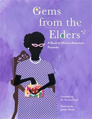 Bild des Verkufers fr Gems from the Elders: A Book of African-American Proverbs zum Verkauf von GreatBookPrices