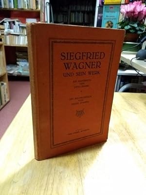 Immagine del venditore per Siegfried Wagner und sein Werk. Ein Handbuch. Buchschmuck von Franz Stassen. venduto da NORDDEUTSCHES ANTIQUARIAT