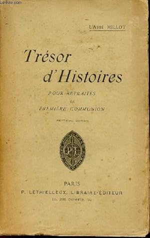 Seller image for Trsor d'Histoires pour retraites de premire communion - 7e dition. for sale by Le-Livre