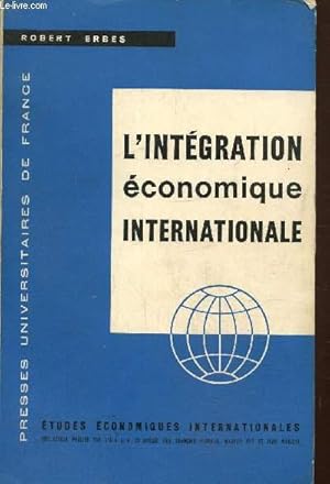 Imagen del vendedor de L'intgration conomique internationale a la venta por Le-Livre