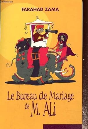 Seller image for Le bureau de mariage de M.Ali, collection piment for sale by Le-Livre