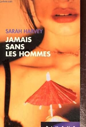 Image du vendeur pour Jamais sans les hommes, collection "piment" mis en vente par Le-Livre