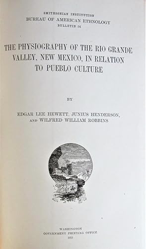 Image du vendeur pour The Physiography of the Rio Grande Valley, New Mexico, in Relation to Pueblo Culture mis en vente par Ken Jackson