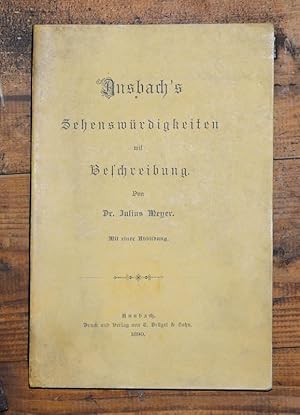 Ansbach's Sehenswürdigkeiten mit Beschreibung.