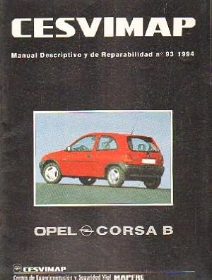 CESVIMAP, MANUAL DESCRIPTIVO Y DE REPARABILIDAD Nº93 1994: OPEL CORSA B