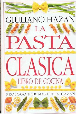 Imagen del vendedor de LA PASTA CLSICA . Libro de Cocina a la venta por Librera Torren de Rueda
