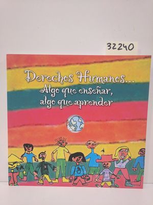 Seller image for DERECHOS HUMANOS-- ALGO QUE ENSEAR, ALGO QUE APRENDER for sale by Librera Circus