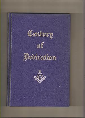 Century of Dedication 1868-1968: A Short History of Mystic Tie Lodge No. 398 Free and Accepted Ma...