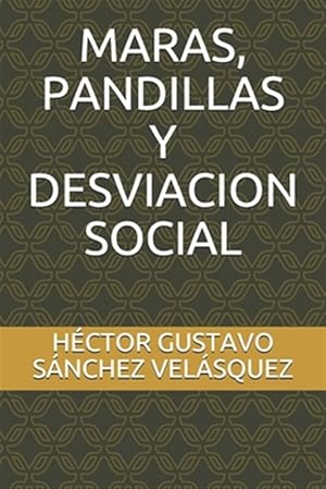 Imagen del vendedor de Maras, Pandillas Y Desviacion Social -Language: spanish a la venta por GreatBookPrices