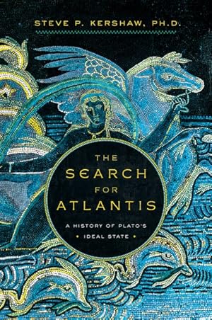 Imagen del vendedor de Search for Atlantis : A History of Plato's Ideal State a la venta por GreatBookPrices