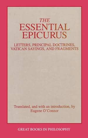 Image du vendeur pour Essential Epicurus : Letters, Principal Doctrines, Vatican Sayings, and Fragments mis en vente par GreatBookPricesUK