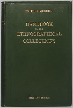 Imagen del vendedor de Handbook to the Ethnographical Collections a la venta por Main Street Fine Books & Mss, ABAA