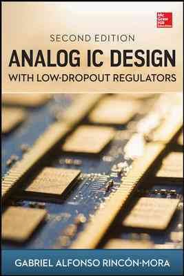 Bild des Verkufers fr Analog IC Design With Low-Dropout Regulators zum Verkauf von GreatBookPrices