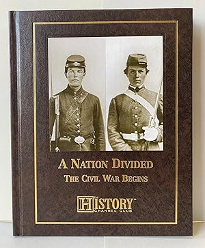 A Nation Divided: The Civil War Begins