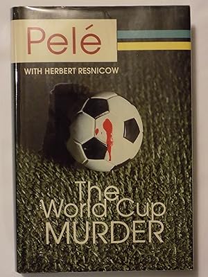 Image du vendeur pour The World Cup Murder mis en vente par MLC Books