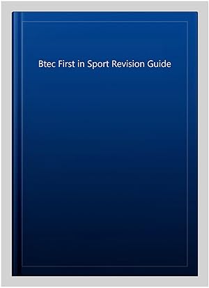 Immagine del venditore per Btec First in Sport Revision Guide venduto da GreatBookPricesUK