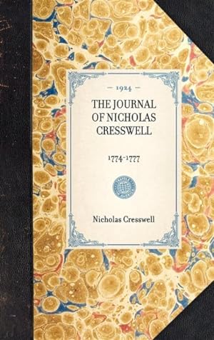 Bild des Verkufers fr Journal of Nicholas Cresswell zum Verkauf von GreatBookPrices