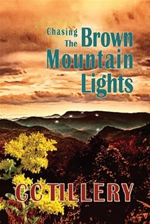 Seller image for Chasing the Brown Mountain Lights for sale by GreatBookPrices