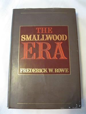 Image du vendeur pour The Smallwood Era mis en vente par ABC:  Antiques, Books & Collectibles