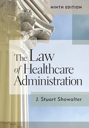 Imagen del vendedor de Law of Healthcare Administration a la venta por GreatBookPrices